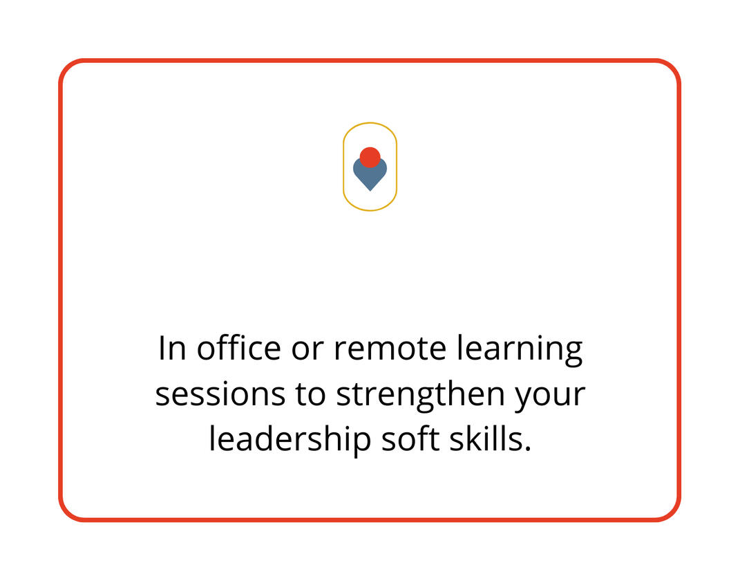 In office or remote learning sessions to reinforce your leadership skills.